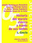 Historia del mundo clásico a través de sus textos, vol. I: Grecia