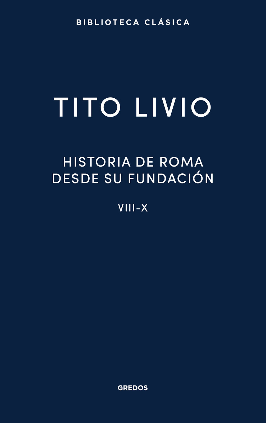 Historia de Roma desde su fundación: Libros VIII-X