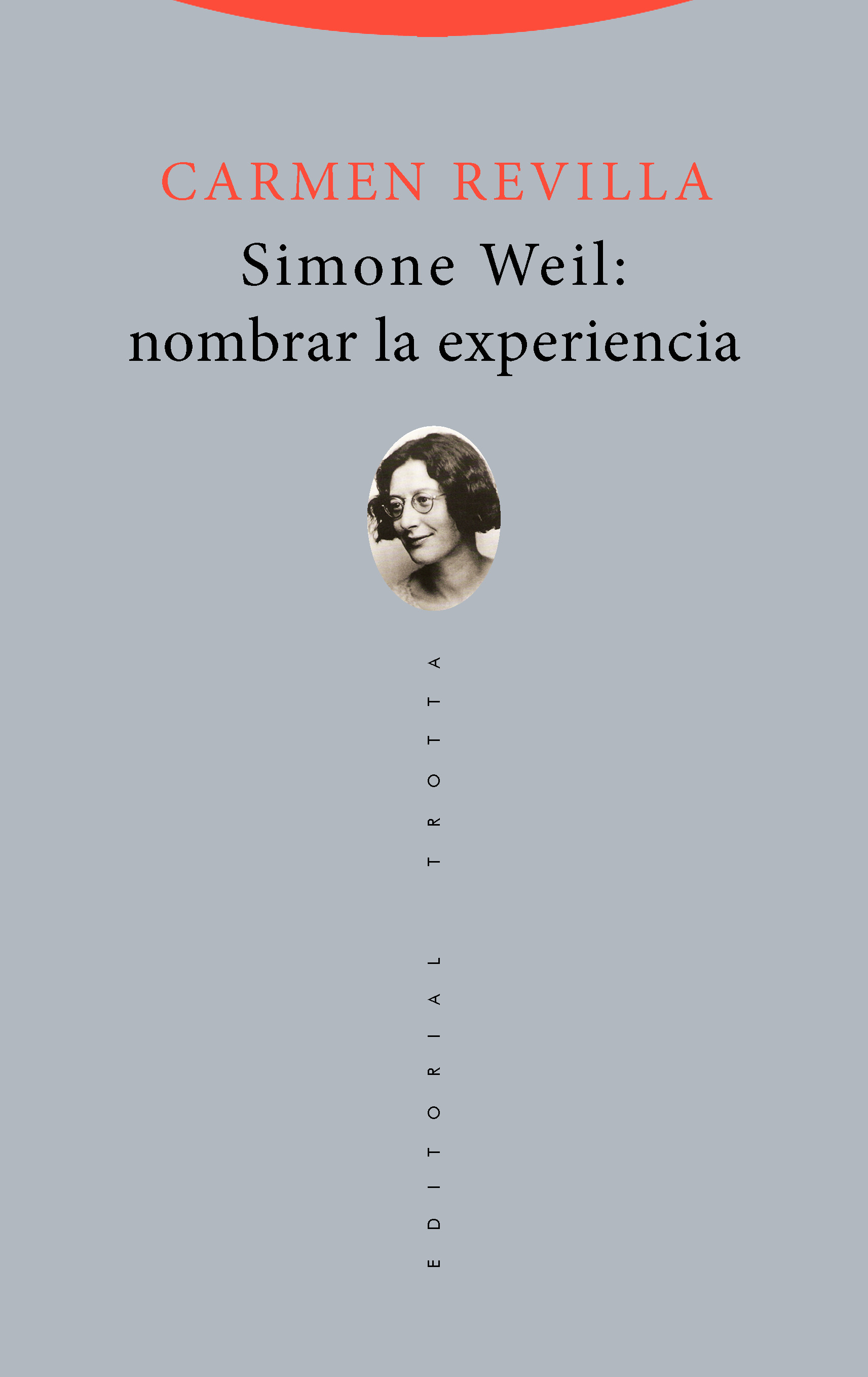 Simone Weil: nombrar la experiencia