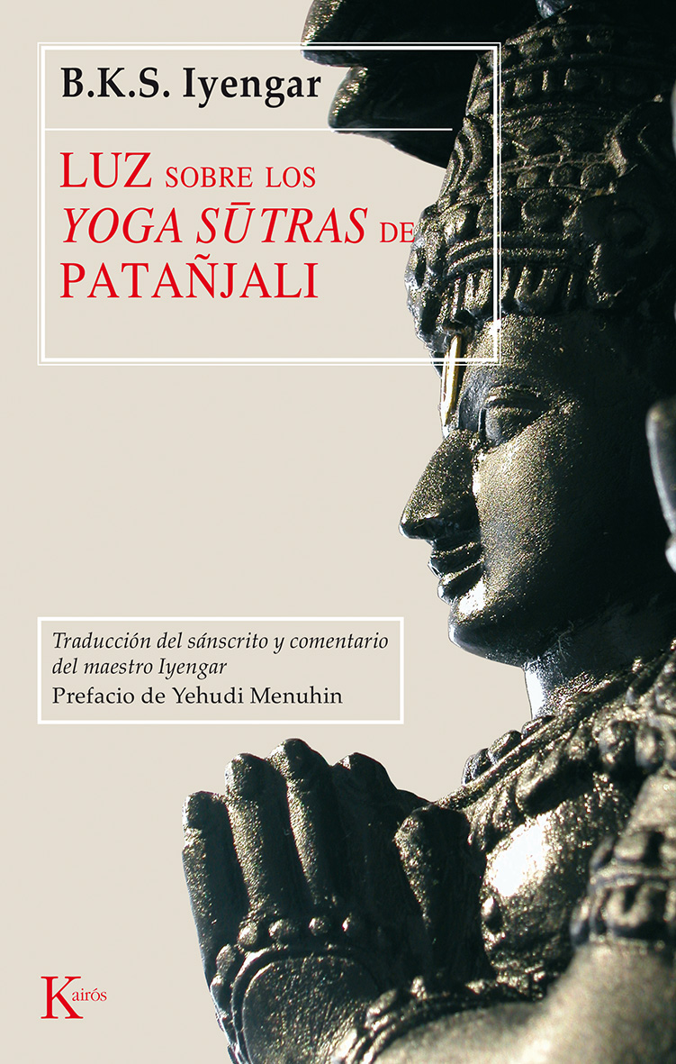 Luz sobre los Yoga Sutras de Patañjali (Traducción del sánscrito y comentario)