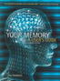 Your memory: A User's guide (New Illustrated Edition)