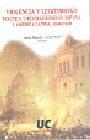 Violencia y legitimidad política y revoluciones en España y América Latina (1840-1910)