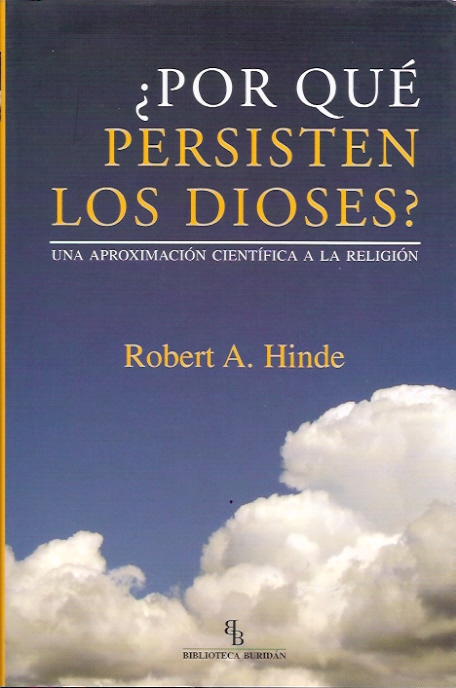 ¿Por qué persisten los dioses?: una aproximación científica a la religión