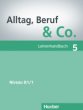 Alltag, Beruf & Co.5 Lehrerhandbuch