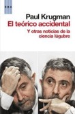 El teórico accidental. Y otras noticias de la ciencia lúgubre