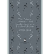 The Private Memoirs and Confessions of a Justified Sinner