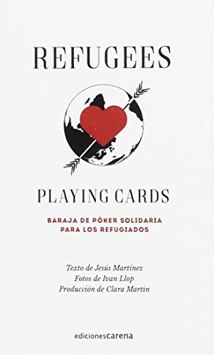 Refugees playing cards. Baraja de póker solidaria para los refugiados