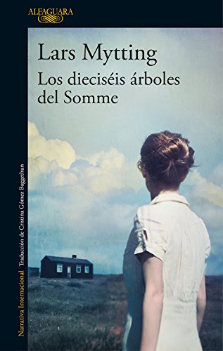 Los dieciséis arboles de Somme. (Premio Libreros de Noruega)