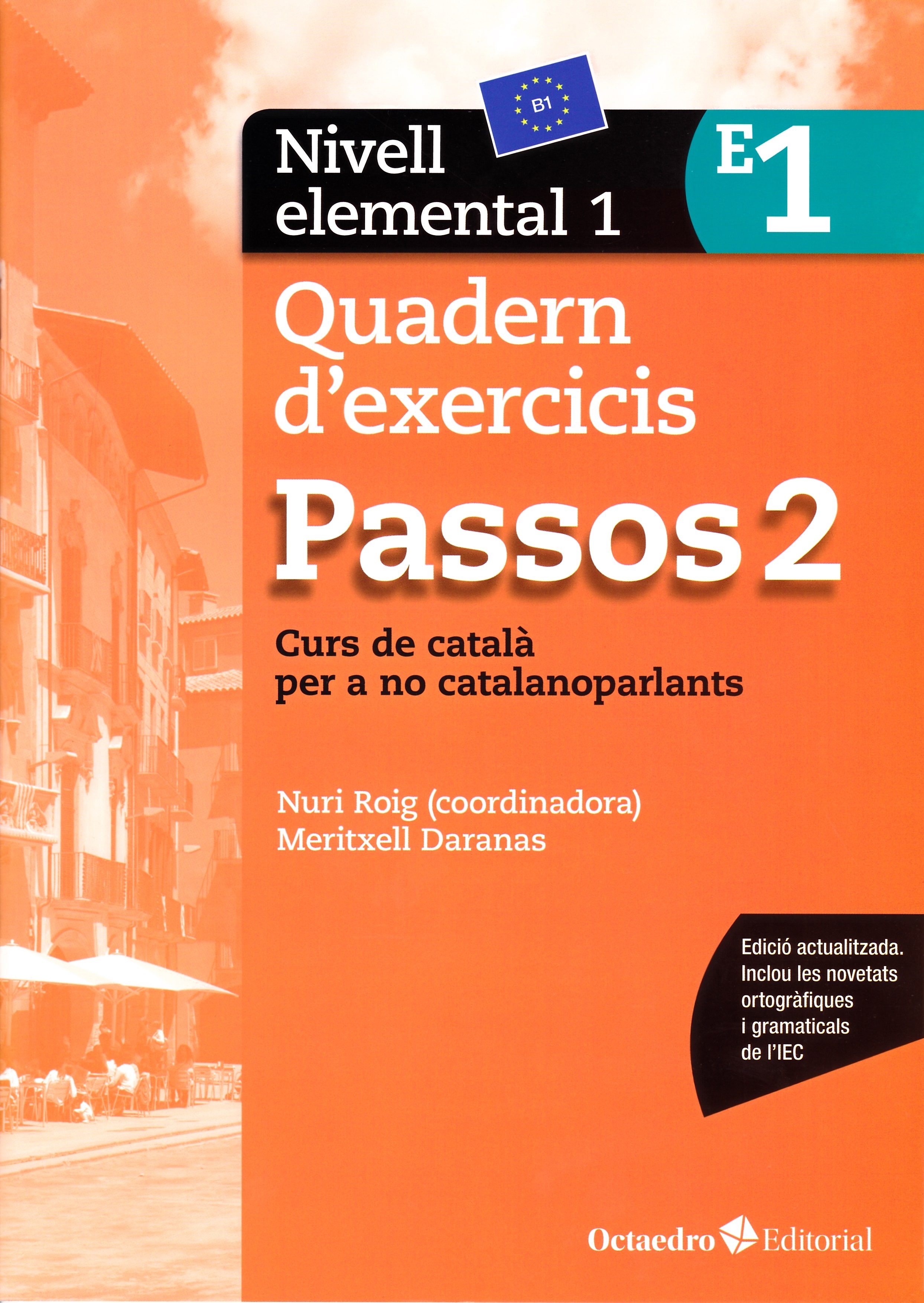 Passos 2. Quadern d'exercicis. Nivell elemental 1. Curs de català per a no catalanoparlants