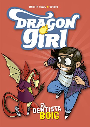 El dentista boig (Dragon Girl 3)