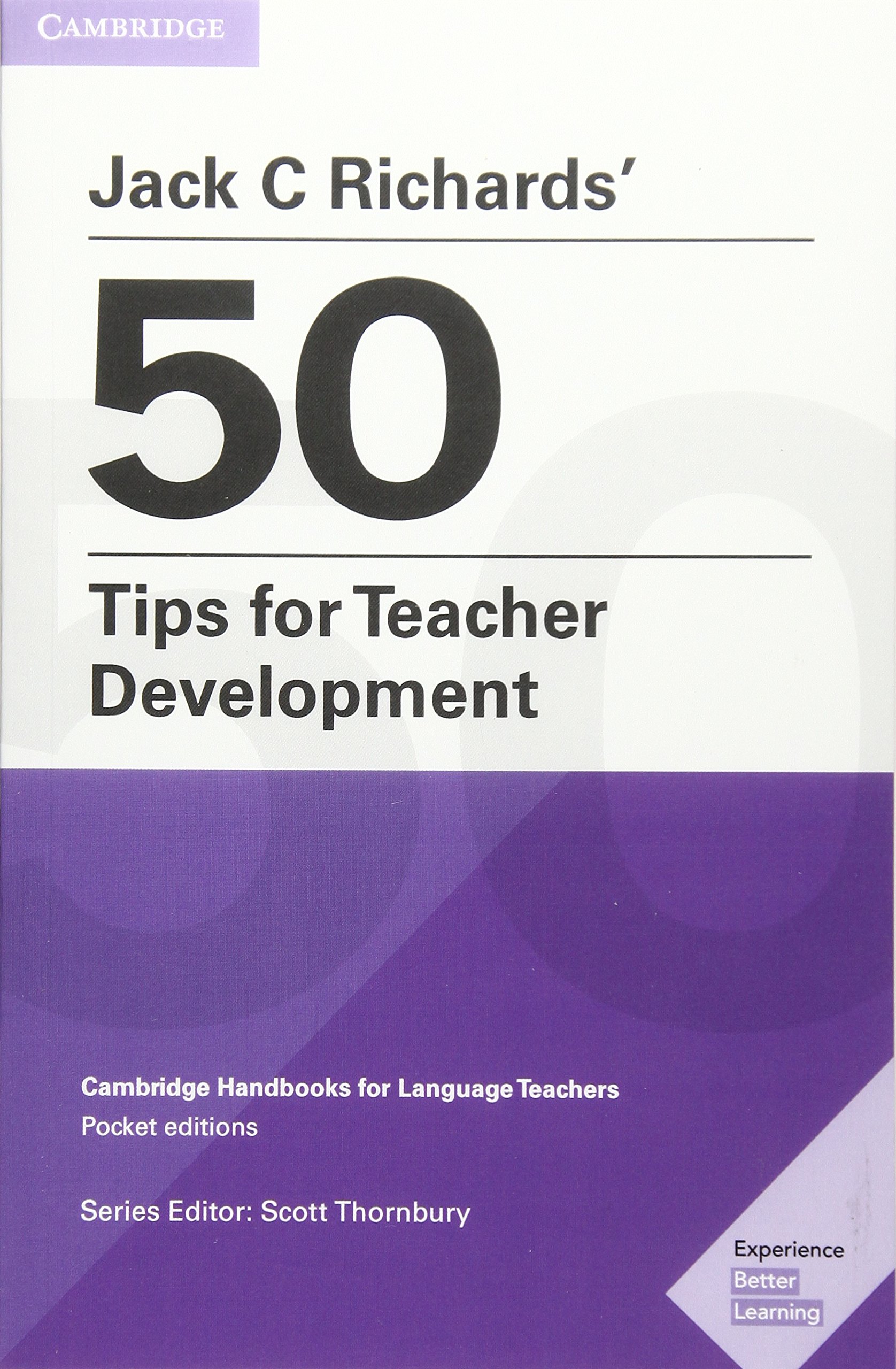 Jack C Richards' 50 Tips for Teacher Development (Cambridge Handbooks for Language Teachers)