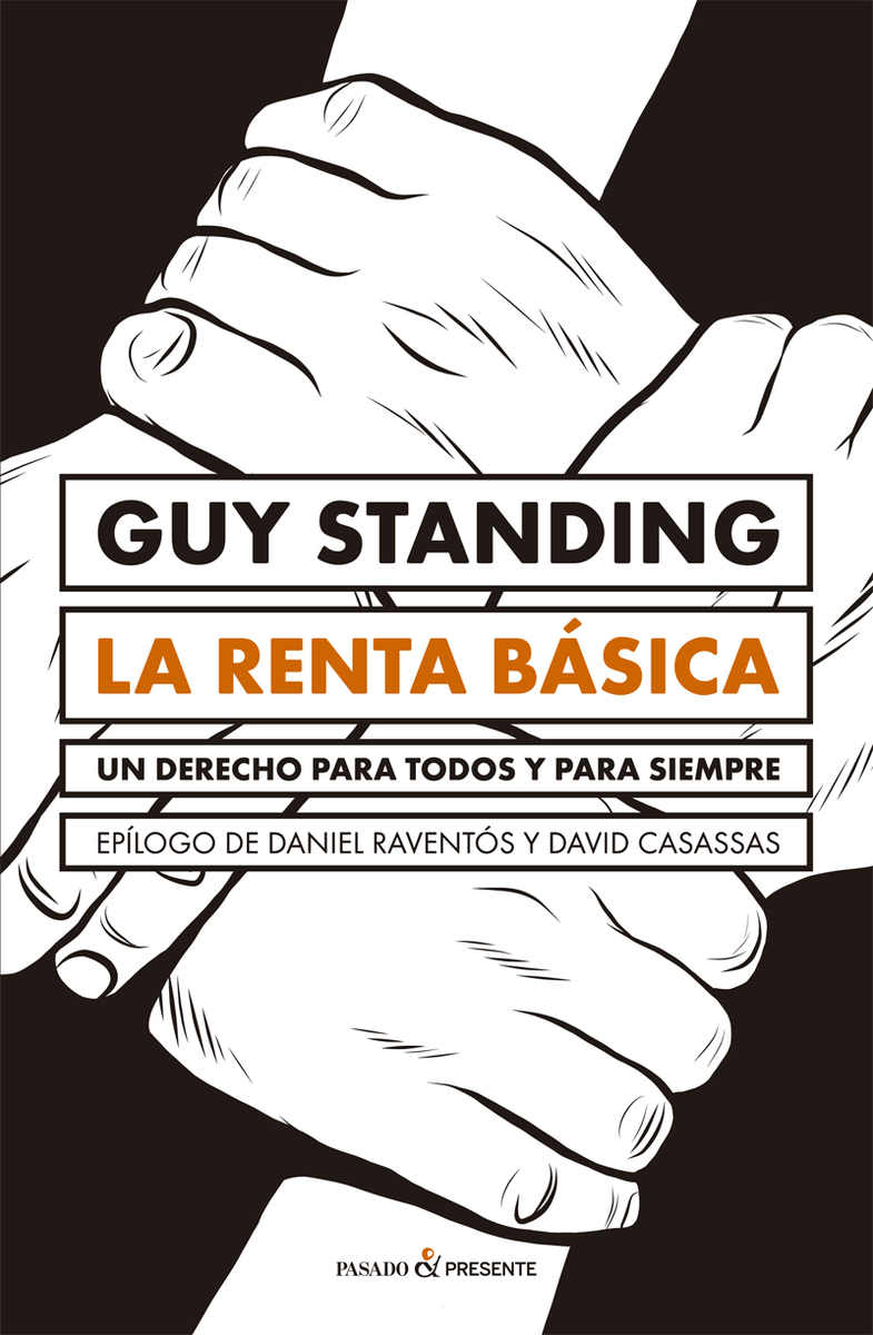 La renta básica. Un derecho para todos y para siempre