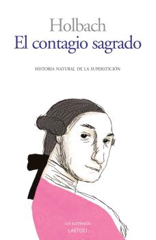 El contagio sagrado: historia natural de la superstición