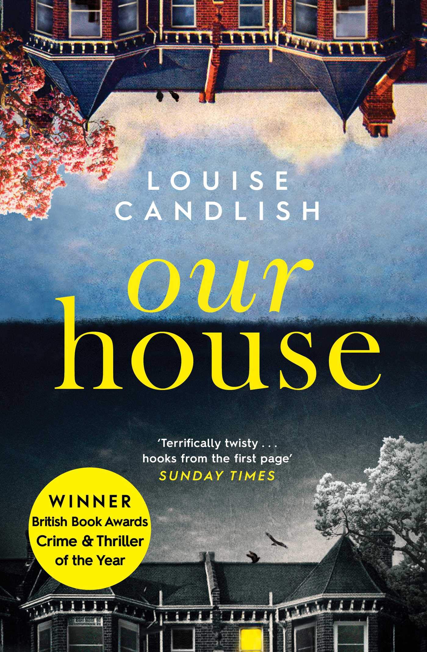 Our House: Winner of the Crime & Thriller Book of the Year 2019