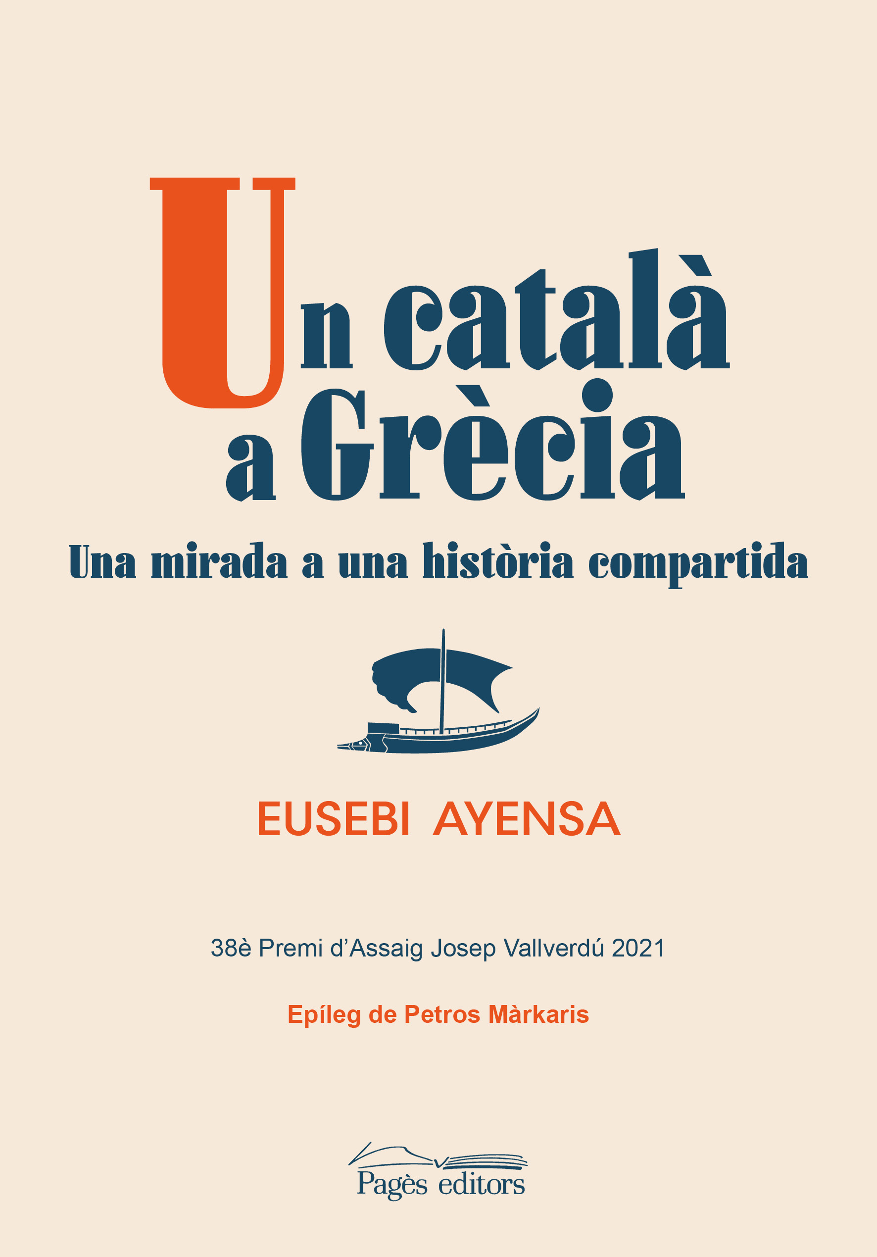 Un català a Grècia. Una mirada a una història compartida