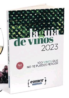 La guía de vinos 2023. 100 vinos que no te puedes perder