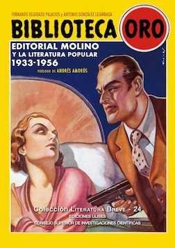 Biblioteca Oro : Editorial Molino y la literatura popular 1933-1956