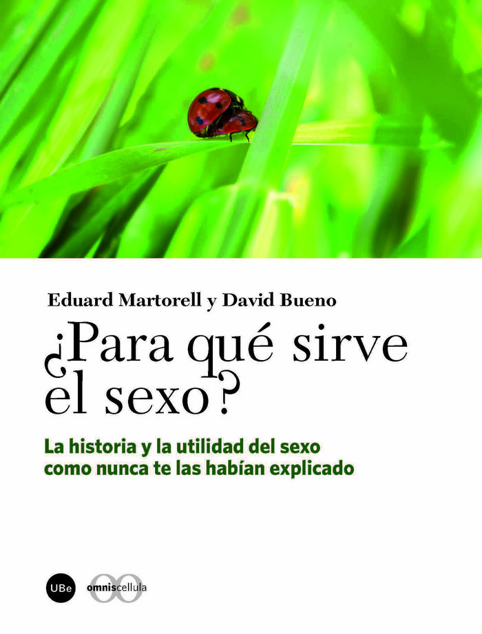 ¿Para qué sirve el sexo?