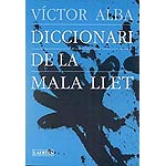 Diccionari de la mala llet