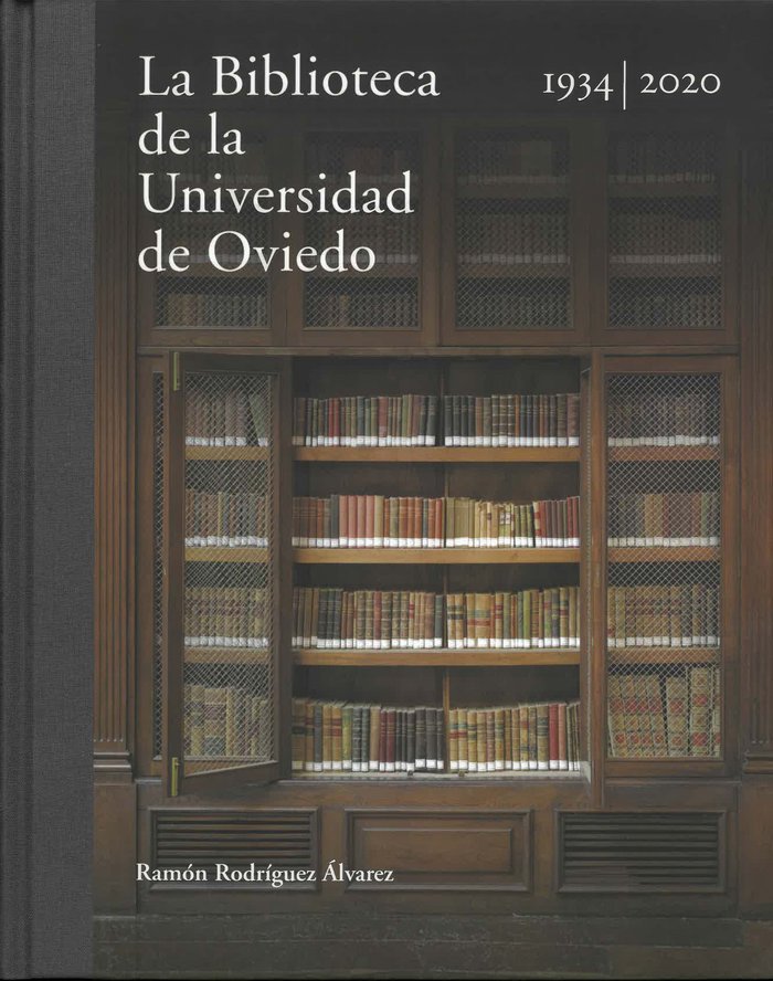 La Biblioteca de la Universidad de Oviedo 1934-2020