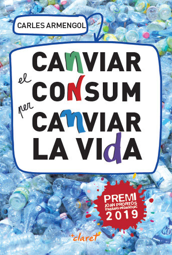 Canviar el consum per canviar la vida