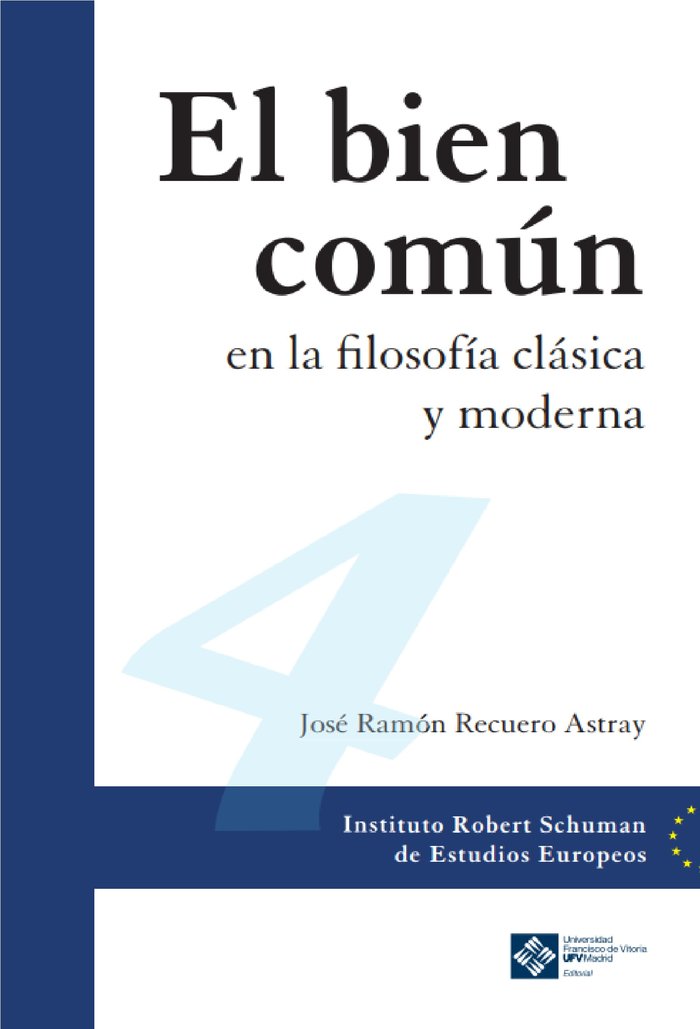 EL BIEN COMUN EN LA FILOSOFIA CLASICA Y MODERNA