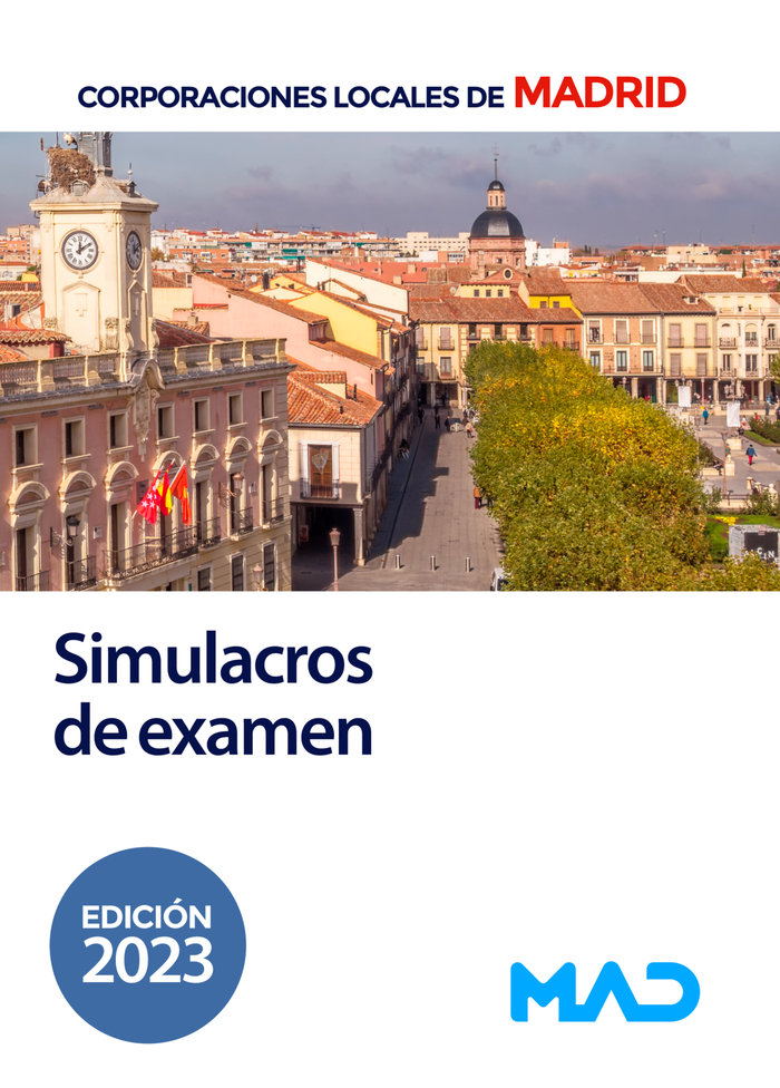 SIMULACRO EXAMEN PARA CORPORACIONES LOCALES DE MADRID