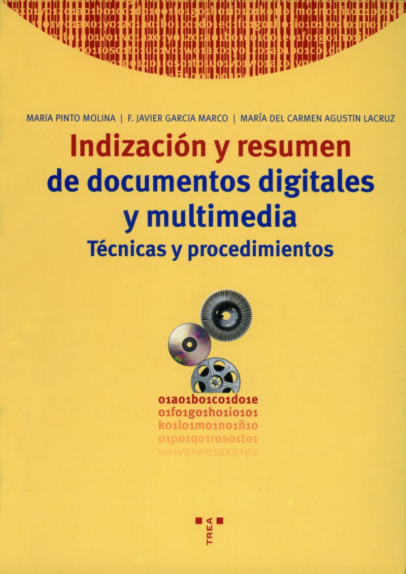 Indización y resumen de documentos digitales y multimedia: técnicas y procedimientos