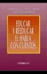 Educar y reeducar el habla con cuentos