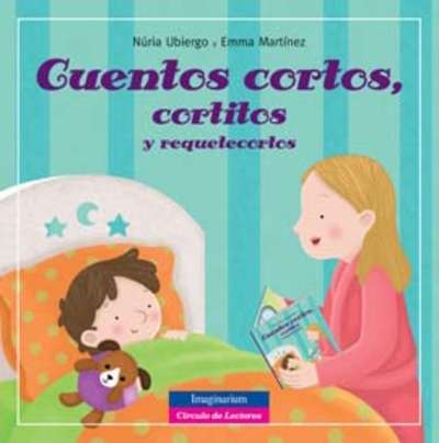 Cuentos cortos, cortitos y requetecortos