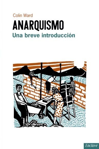 Anarquismo. Una breve introducción