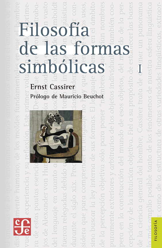 Filosofía de las formas simbólicas, I: El lenguaje