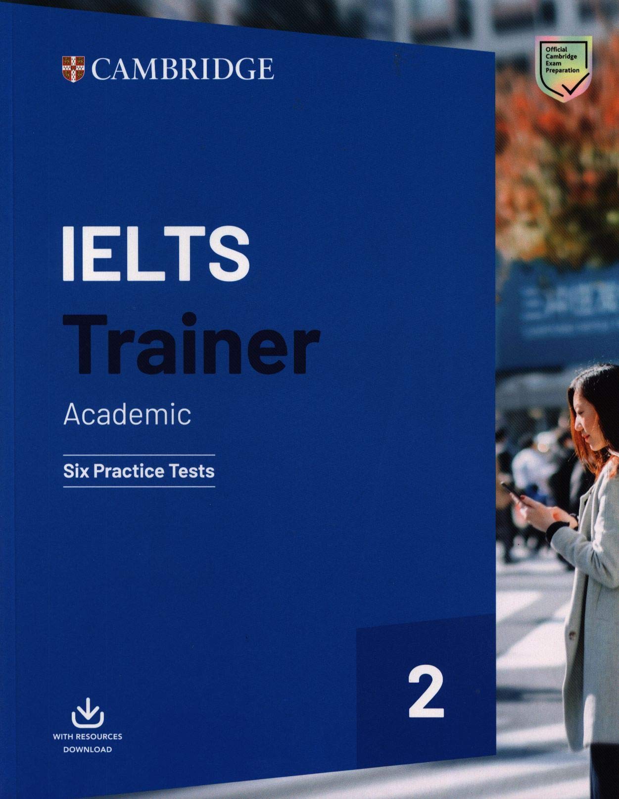 IELTS Trainer 2 Academic. Practice Tests with Answers and Audio.