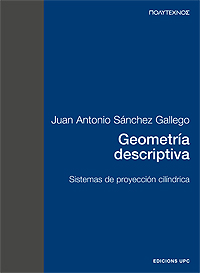 Geometría descriptiva. Sistemas de proyección cilíndrica (PT).