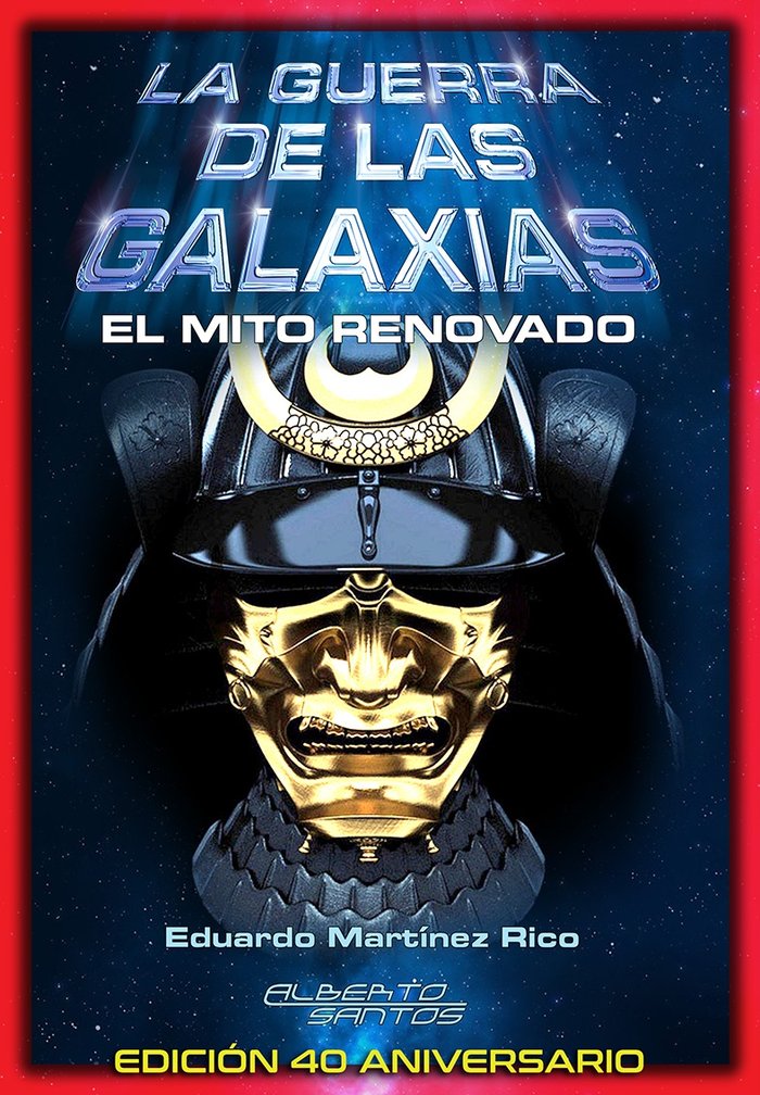 La guerra de las galaxias. El mito renovado