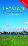 Colloquial Latvian. The complete course for beginners