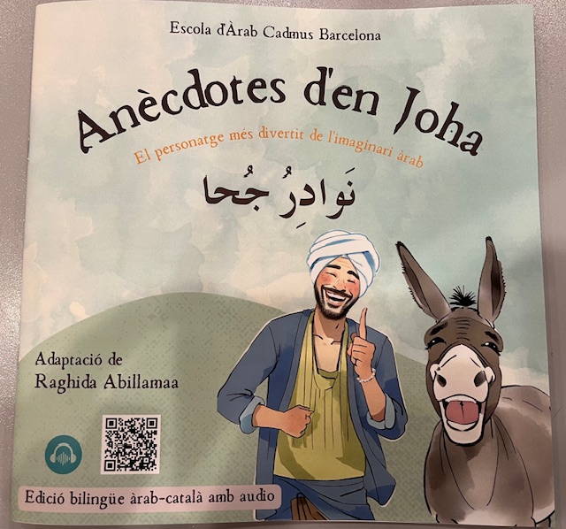 Anècdotes d'en Joha. Edició bilingüe àrab-català amb àudio. El personatge més divertit de l'imaginari àrab