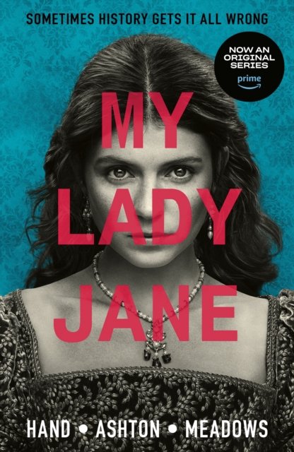 My Lady Jane: The Not Entirely True Story