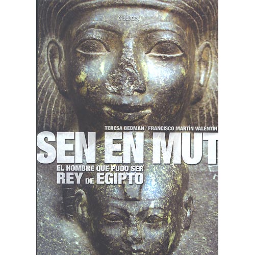 Set En Mut. El hombre que pudo ser rey de Egipto