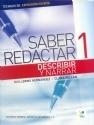 Saber redactar 1. Describir y narrar