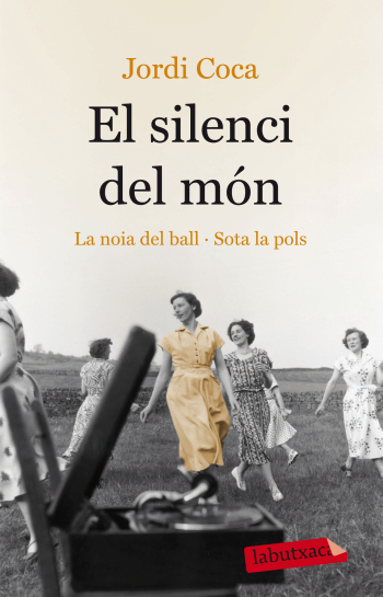 El silenci del món (La noia del vall / Sota la pols)