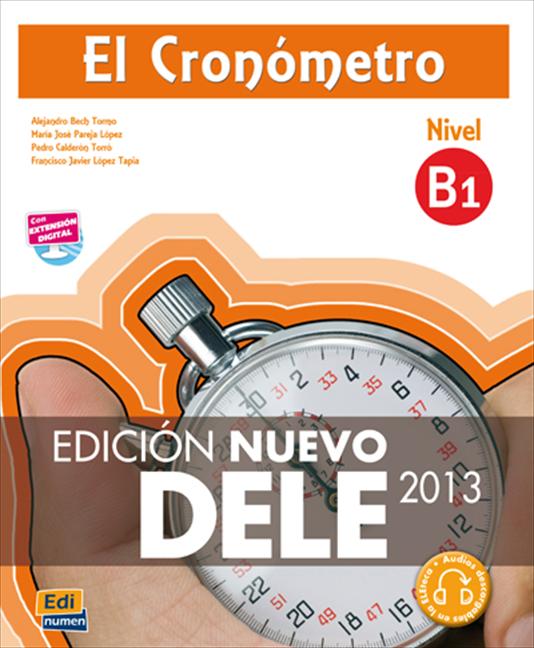 El cronómetro. Nivel B1 (Edición nuevo DELE 2013)