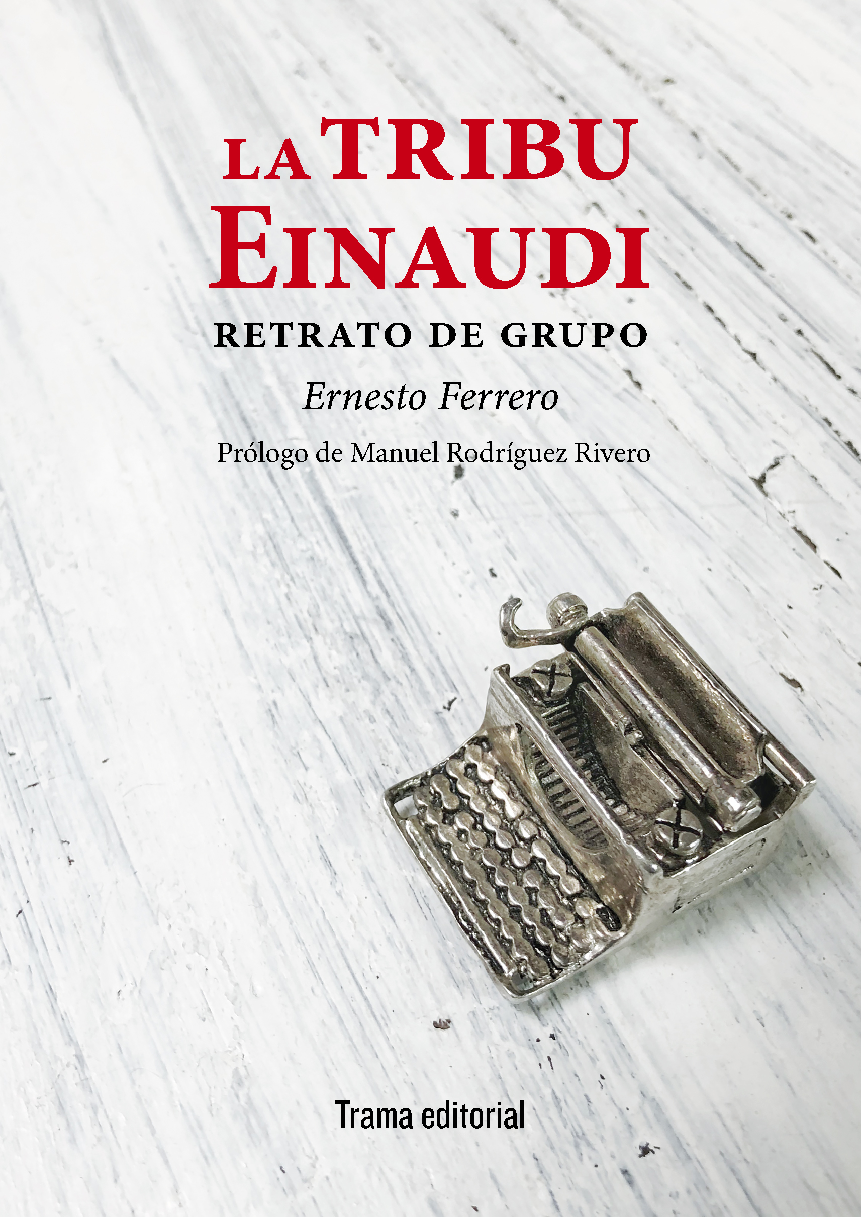 La tribu Einaudi: retrato de grupo