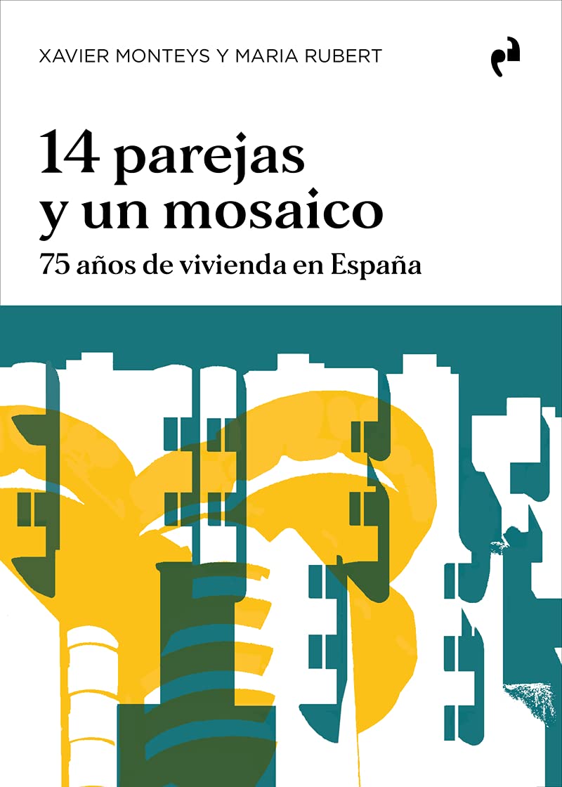 14 parejas y un mosaíco: 75 años de vivienda en España