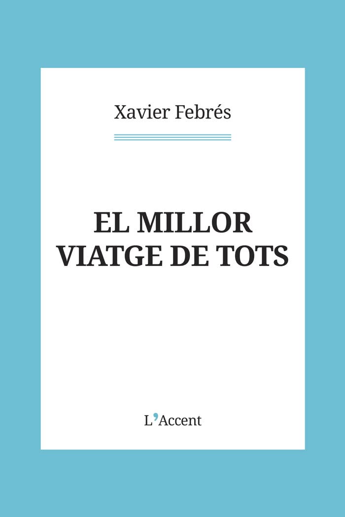 El millor viatge de tots