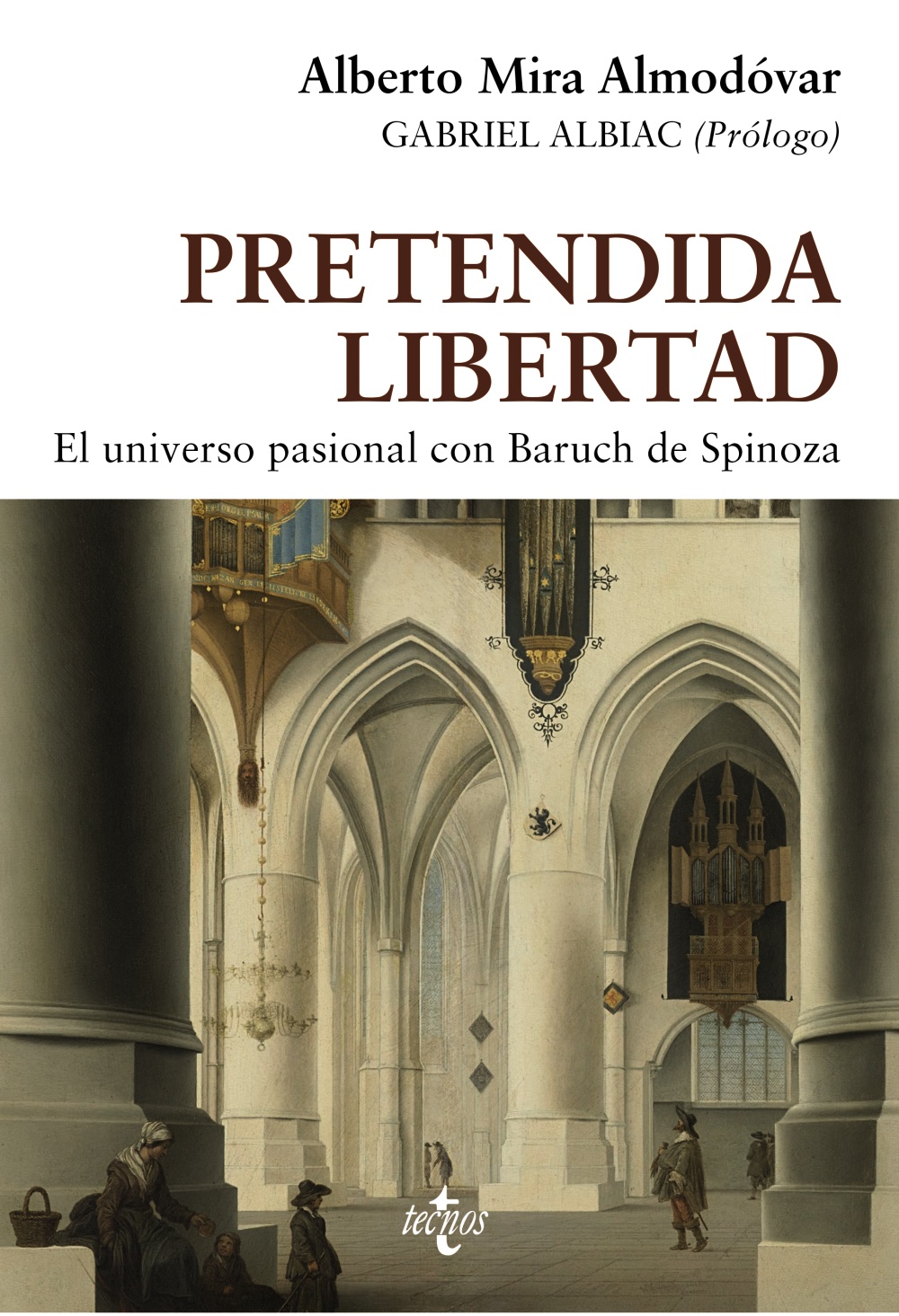 Pretendida libertad: el universo pasional con Baruch de Spinoza