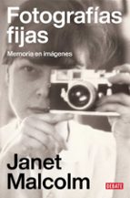 Fotografias fijas. Memoria en imagénes