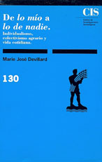 De lo mío a lo de nadie individualismo, colectivismo agrario y vida co