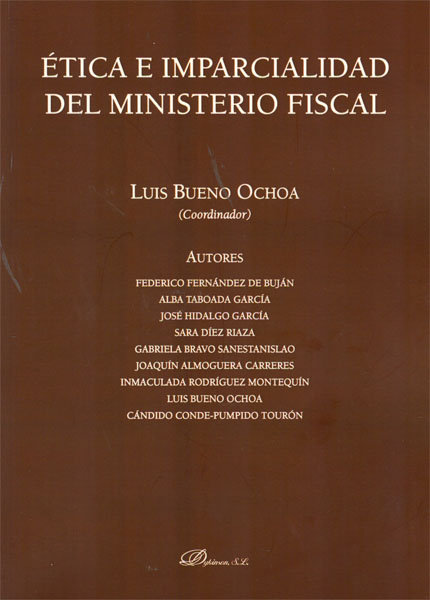 Ética e imparcialidad del Ministerio Fiscal