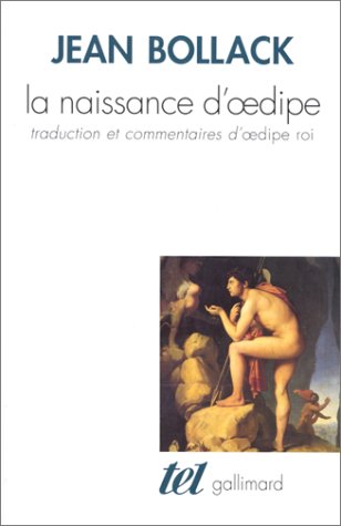 La naissance d'Edipe. Traduction et commentaires d'Edip Roi